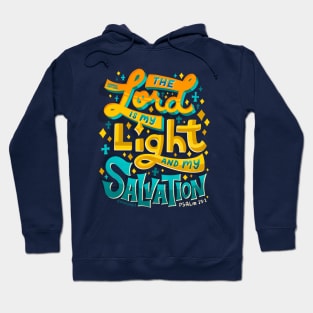 Lord Light Salvation Psalm 27:1 Bible Verse Christian Belief Hoodie